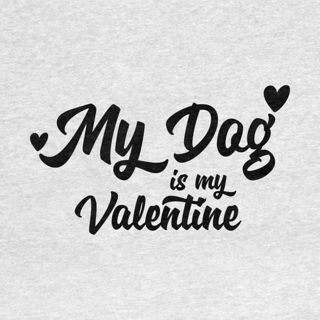 My Dog is my Valentine by BlackCatArtBB